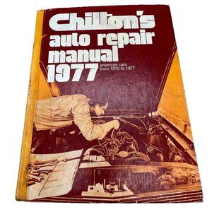chilton's auto repair manual 1977 hardcover book manual copyright 1976 READ